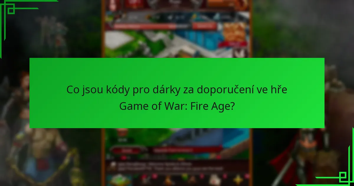 Jak mohou hráči získat kódy pro dárky za doporučení?