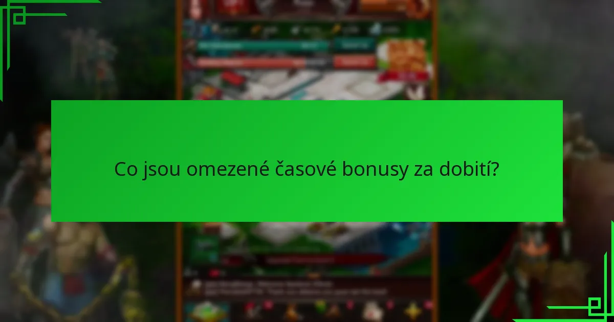 Proč jsou omezené časové bonusy za dobití časově citlivé?