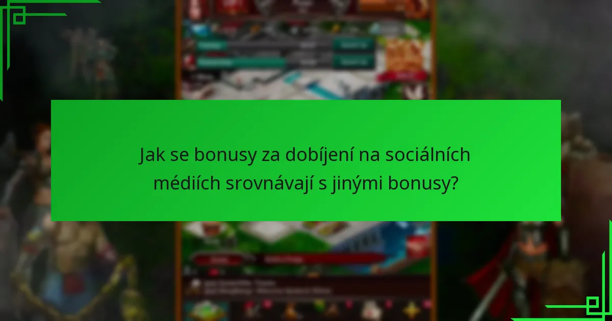 Jak se bonusy za dobíjení na sociálních médiích srovnávají s jinými bonusy?