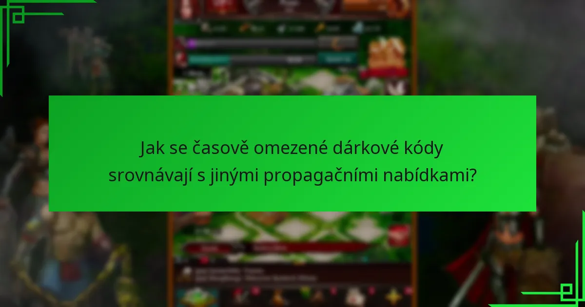 Jaké jsou výhody používání časově omezených dárkových kódů?
