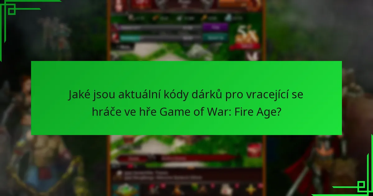 Kdy kódy dárků pro vracející se hráče vyprší?